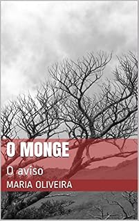 Livro O monge: O aviso