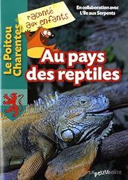 Au pays des reptiles