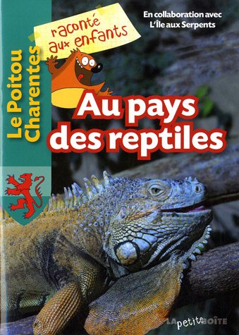 Au pays des reptiles