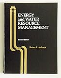 Energy and Water Resource Management, Aulbach, Robert E., 0866120394
