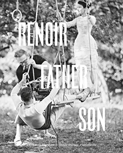 Renoir: Father and Son / Painting and Cinema by 