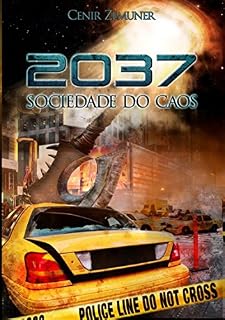 Livro 2037 Sociedade Do Caos