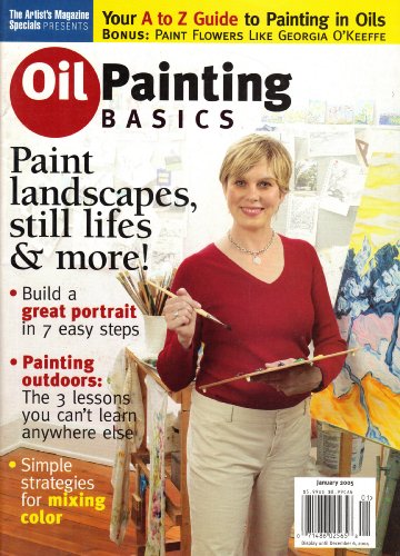 Oil Painting Basics (January 2005) Oil Painting Basics (January 2005)