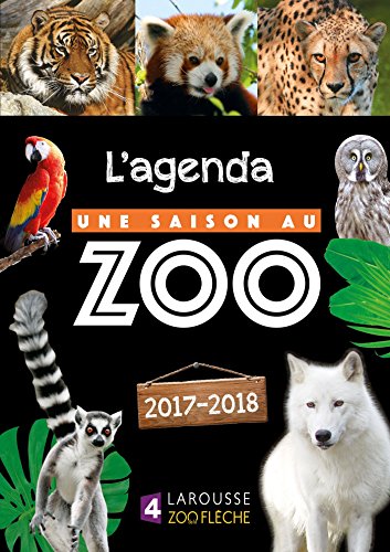 L'agenda Une saison au zoo by 