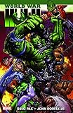 Hulk: World War Hulk by 