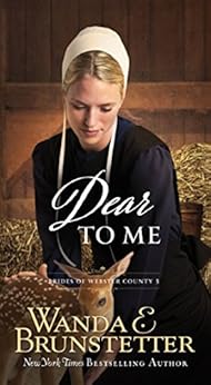 Dear To Me Brides Of Webster County Book 3