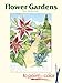 Flower Gardens to Paint or Color (Dover Flower Coloring Books)