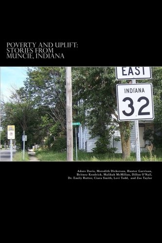 Poverty and Uplift: Stories from Muncie, Indiana