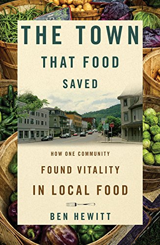 The Town That Food Saved:Â How One Community Found Vitality in Local Food