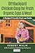 DIY Backyard Chicken Coop for Fresh Organic Eggs & Meat: A Budget Friendly Start-up Guide to Free Range Chicken by Robert Malik