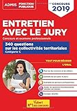 Concours 2019 Entretien jury 340 questions sur les collectivités territoriales (Admis fonction pub entraine) (French Edition) by 