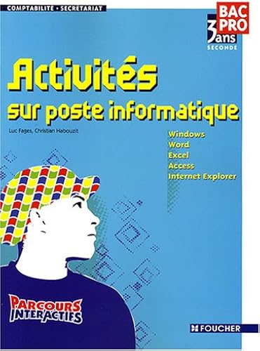 Download Activités sur poste informatique Bac Pro 2e : Comptabilité-Secrétariat (Ancienne Edition) PDF
