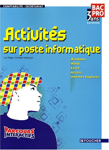 Activités sur poste informatique