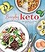 Everyday Keto: Easy Recipes to Live the Keto Lifestyle by 