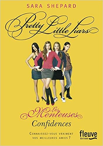 Amazon Com Les Menteuses Tome 1 Confidences 1 French Edition 9782265097650 Shepard Sara Troin Isabelle Books