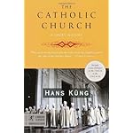 The Catholic Church: A Short History (Modern Library Chronicles)