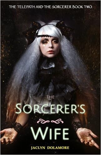 The Sorcerers Wife The Telepath And The Sorcerer Volume - 