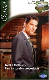 Une  incroyable proposition