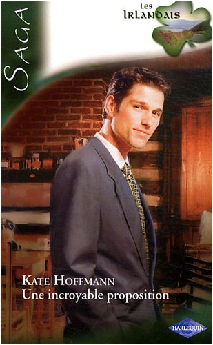 Une  incroyable proposition