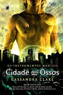 Livro Cidade dos ossos - os instrumentos mortais - vol. 1