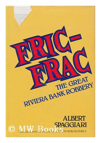 Fric-Frac: The Great Riviera Bank Robbery 0445045922 Book Cover