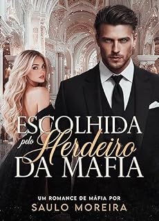 Livro Escolhida pelo Herdeiro da Máfia