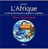 L'Afrique et son environnement européen et asiatique by