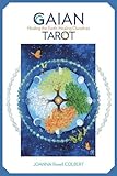 Gaian Tarot: Healing the Earth, Healing Ourselves by 
