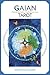 Gaian Tarot: Healing the Earth, Healing Ourselves by 