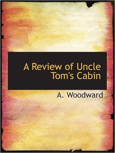 A Review Of Uncle Tom S Cabin Or An Essay On Slavery A