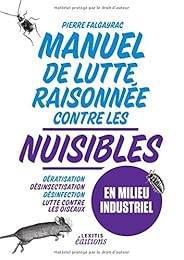 Manuel de lutte raisonnée contre les nuisibles