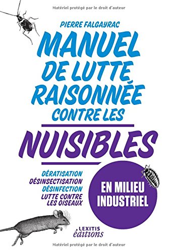 Manuel de lutte raisonnée contre les nuisibles