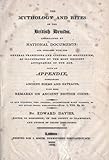 The Mythology and Rites of the British Druids by Edward Davies