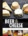 Beer and Cheese: 50 delicious combinations by Vinken & Van Tricht by 