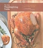 New Thanksgiving Table: An American Celebration of Family, Friends, and Food
