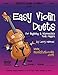 Easy Violin Duets: for Beginning and Intermediate Violin Players by Mr. Larry E. Newman