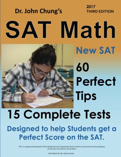 Download Dr. John Chung's SAT Math: Designed to help students get a perfect score on the SAT. Download Dr. John Chung's SAT Math: Designed to help students get a perfect score on the SAT.