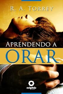 Livro Aprendendo a orar (Escola da Oração)