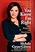 You Know I'm Right: More Prosperity, Less Government - Book by Michelle Caruso-Cabrera