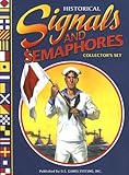 Historical Signals and Semaphores: Collector's Set by 