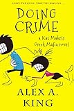 Doing Crime: A Kat Makris Greek Mafia Novel