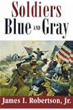 After The Civil War The Heroes Villains Soldiers And