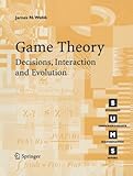 Game Theory: Decisions, Interaction and Evolution (Springer Undergraduate Mathematics Series)