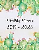 2019 - 2028 Monthly Planner 10 Year calendar: 120 Months Calendar Schedule Organizer Agenda, Yearly Goals, Monthly Task and Checklist Logbook with cactus cover (10 Years Calendar Monthly) by Julie  G. Dixon