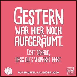 Putzmuffel Kalender 2020 Witzige Sprüche Von Funi Smart