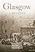 Glasgow A History by 