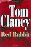 Hardcover By Clancy, Tom Red Rabbit Black & White (2002) Hardcover Book
