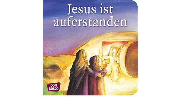 Jesus Ist Auferstanden 9783769818284 Amazon Com Books