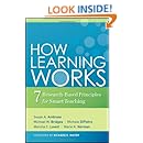 How Learning Works: Seven Research-Based Principles for Smart Teaching