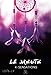 La meute - Tome 4 - Sensations (French Edition) by